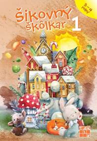 Šikovný škôlkar 1 PZ kúpite na Knihyprekazdeho.sk